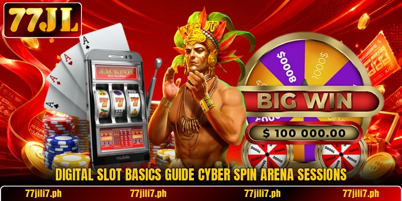 Digital slot basics guide Cyber Spin Arena sessions