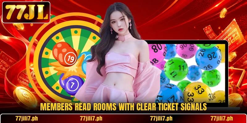 Members read rooms with clear ticket signals