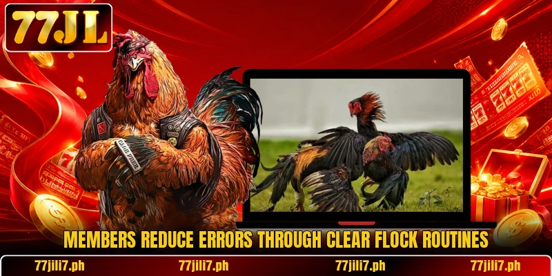 Members reduce errors through clear flock routines