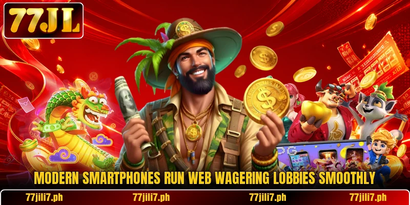 Modern smartphones run web wagering lobbies smoothly Modern smartphones run web wagering lobbies smoothly