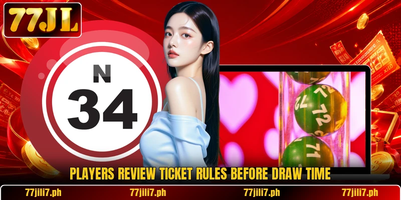 Players review ticket rules before draw time