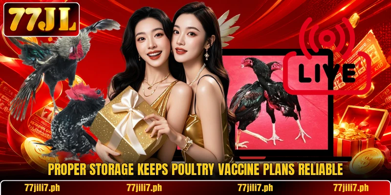 Proper storage keeps poultry vaccine plans reliable