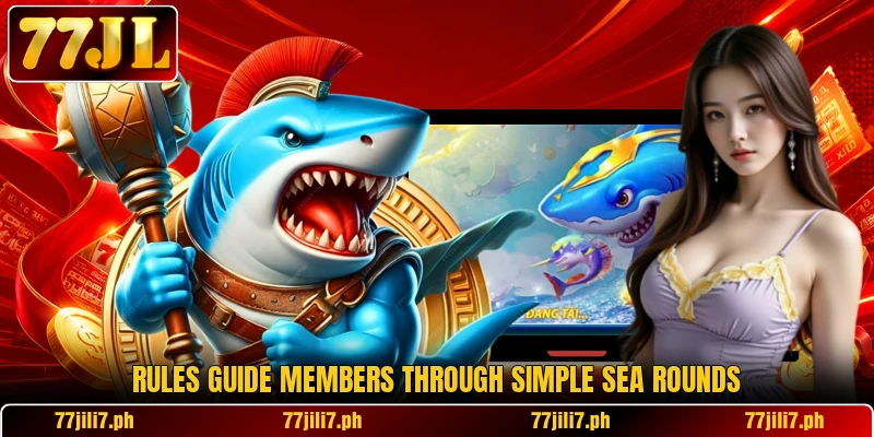 Rules guide members through simple sea rounds